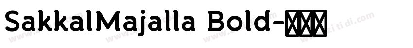SakkalMajalla Bold字体转换